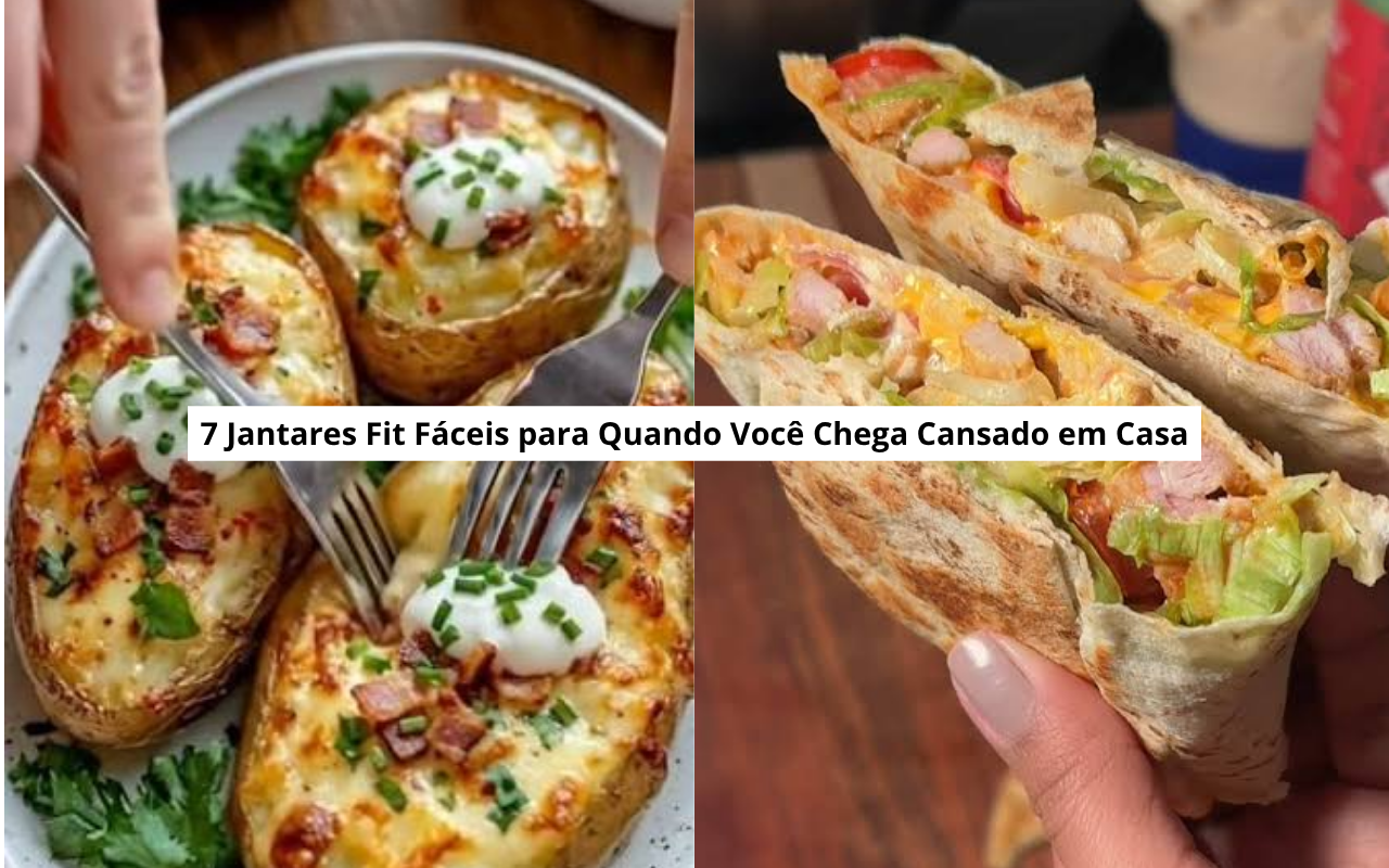 7 Jantares Fit Fáceis para Quando Você Chega Cansado em Casa