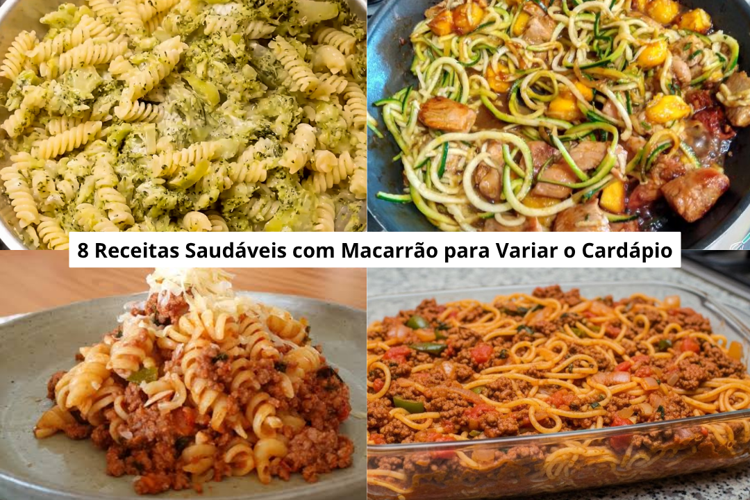 8 Receitas Saudáveis com Macarrão para Variar o Cardápio