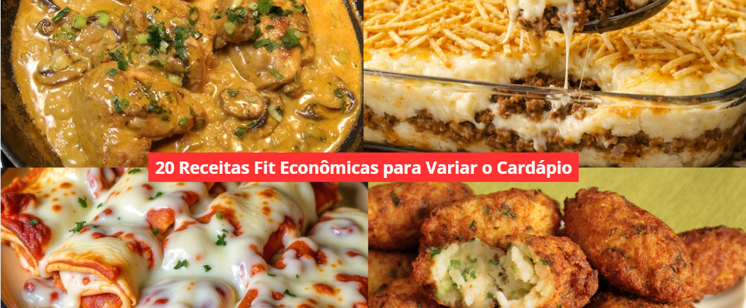 20 Receitas Fit Econômicas para Variar o Cardápio