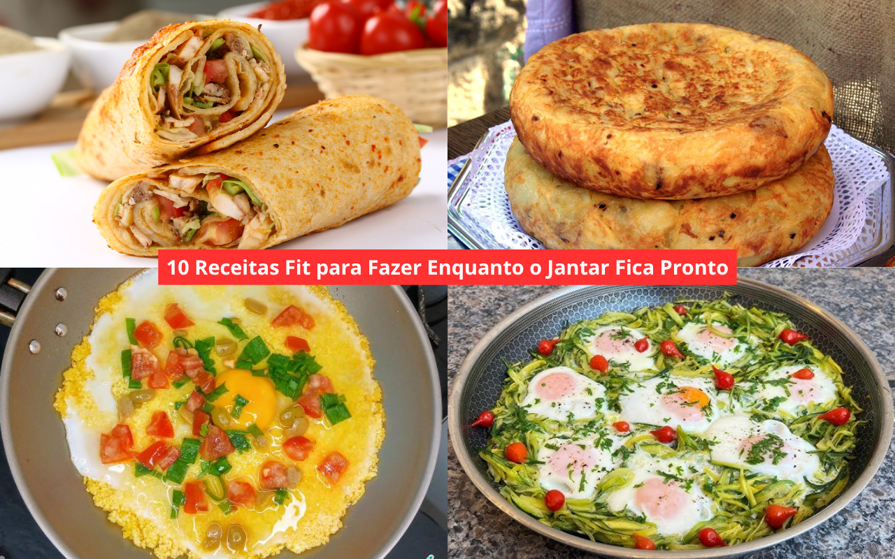 10 Receitas Fit para Fazer Enquanto o Jantar Fica Pronto