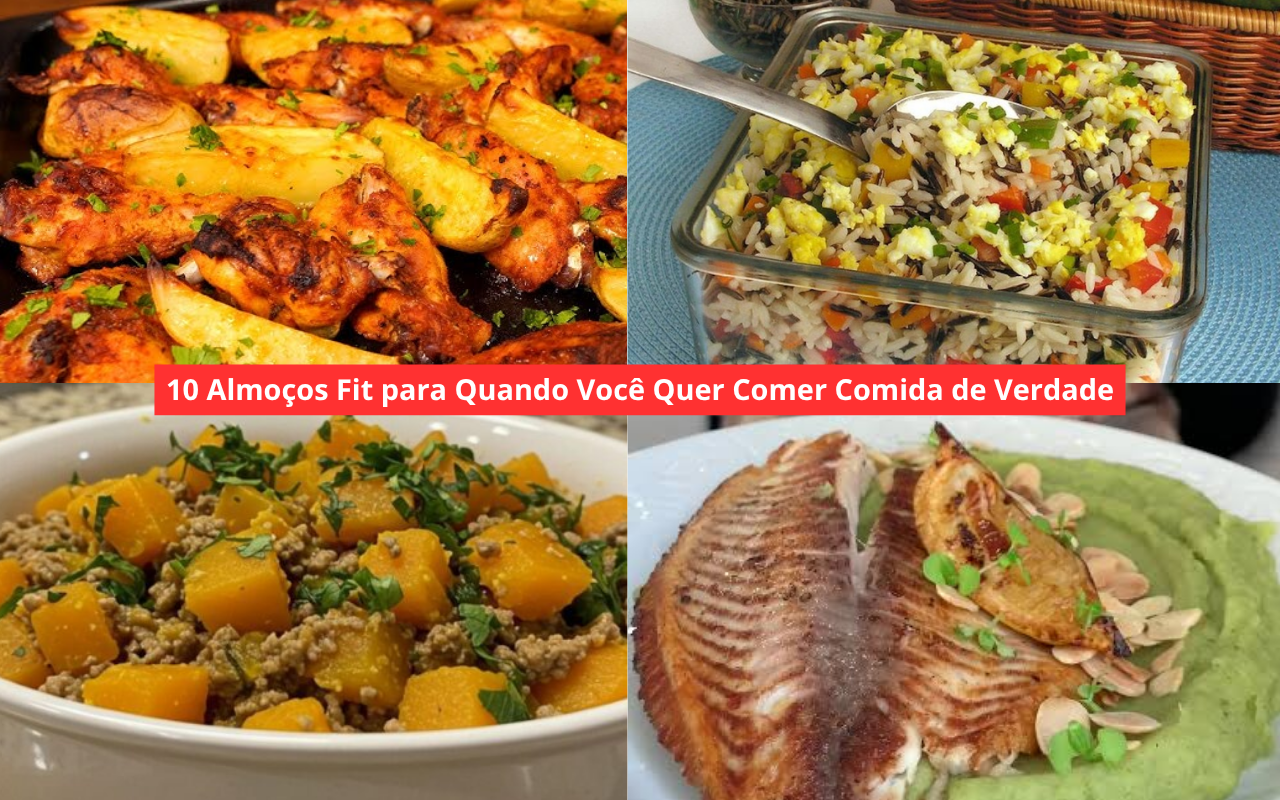 10 Almoços Fit para Quando Você Quer Comer Comida de Verdade
