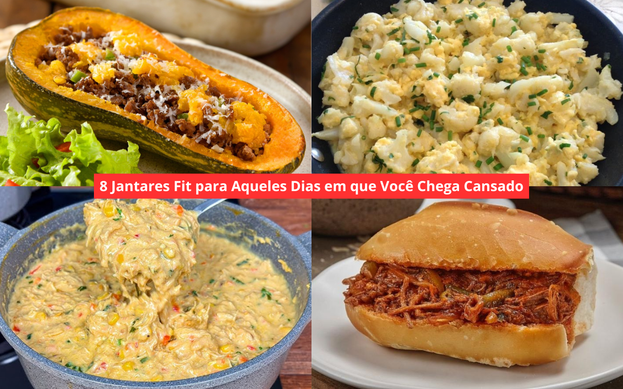 8 Jantares Fit para Aqueles Dias em que Você Chega Cansado
