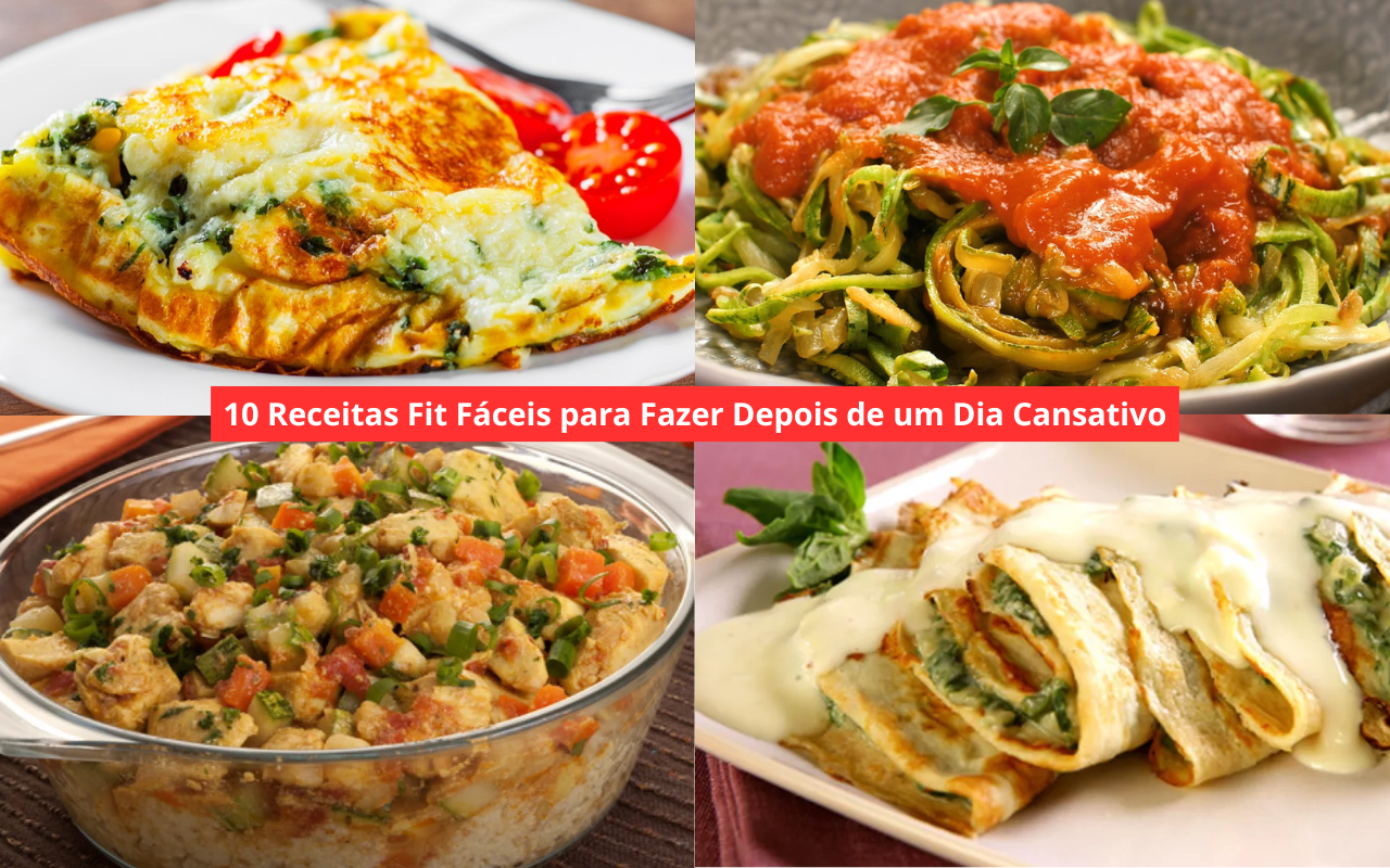 10 Receitas Fit Fáceis para Fazer Depois de um Dia Cansativo